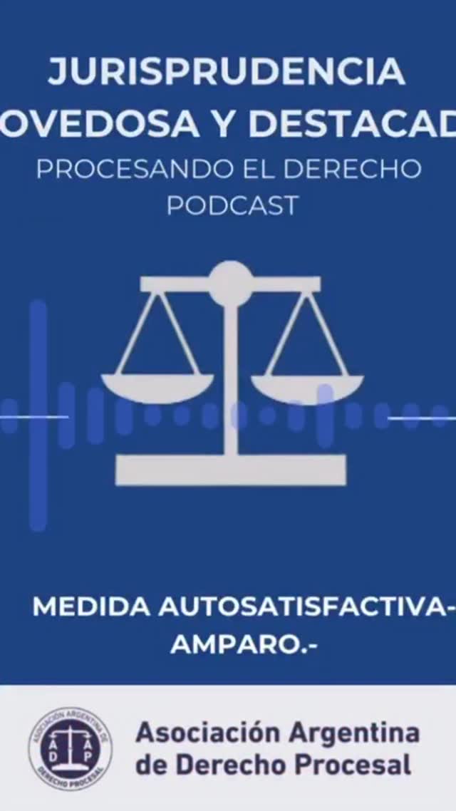 Nuevo episodio de Jurisprudencia Novedosa y Destacada