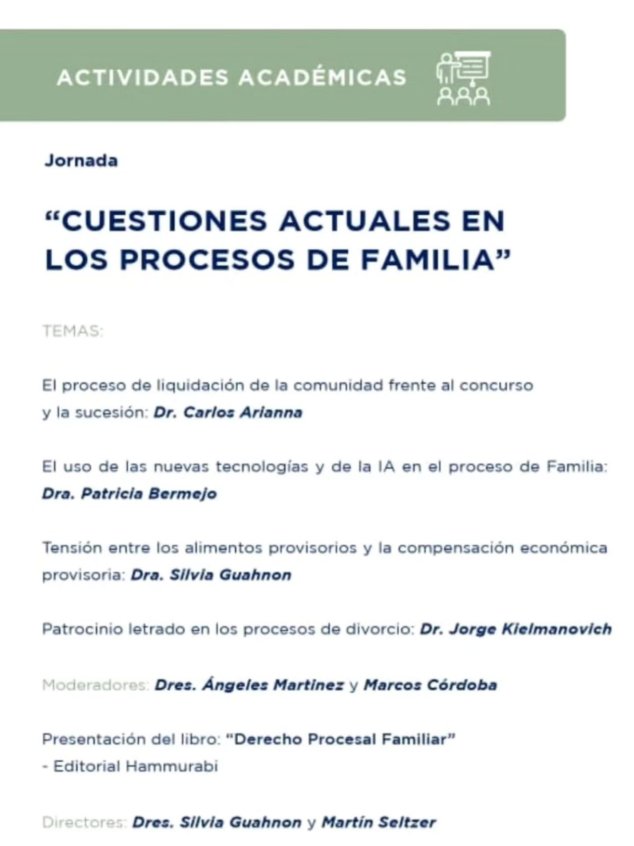 Cuestiones actuales en los procesos de familia